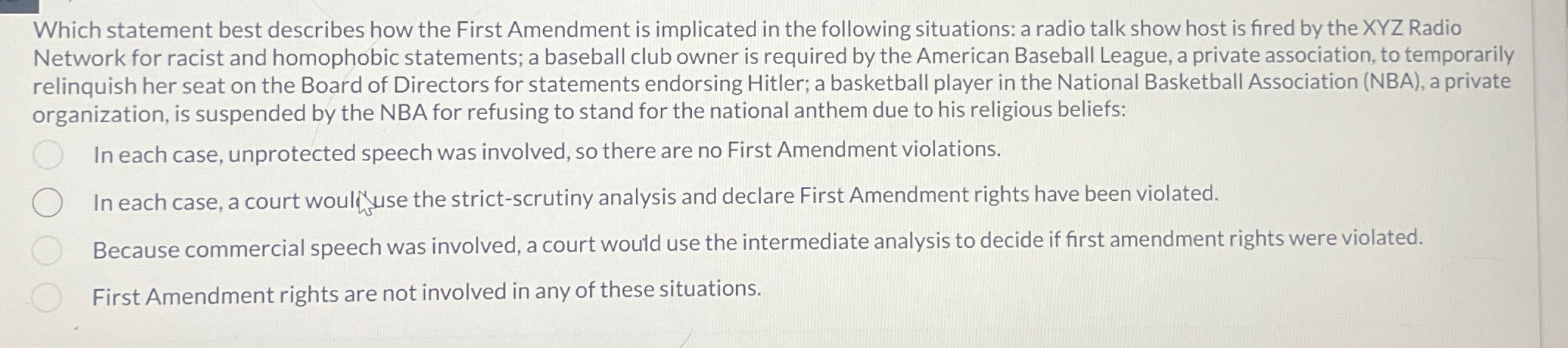  Which statement best describes how the First Amendment is implicated in