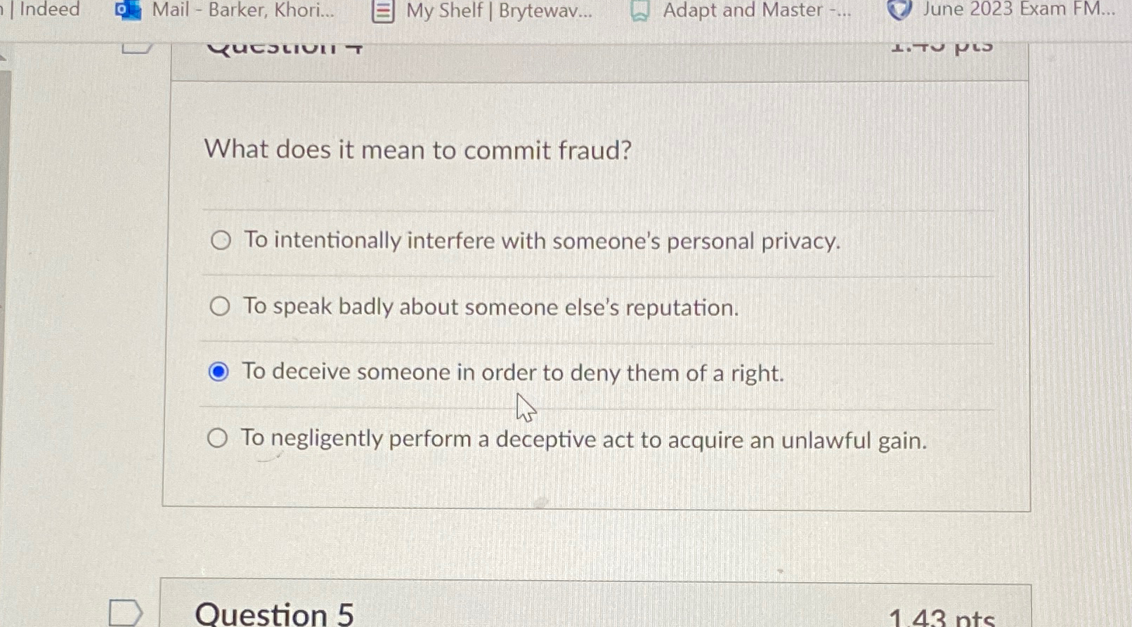  What does it mean to commit fraud? To intentionally interfere with