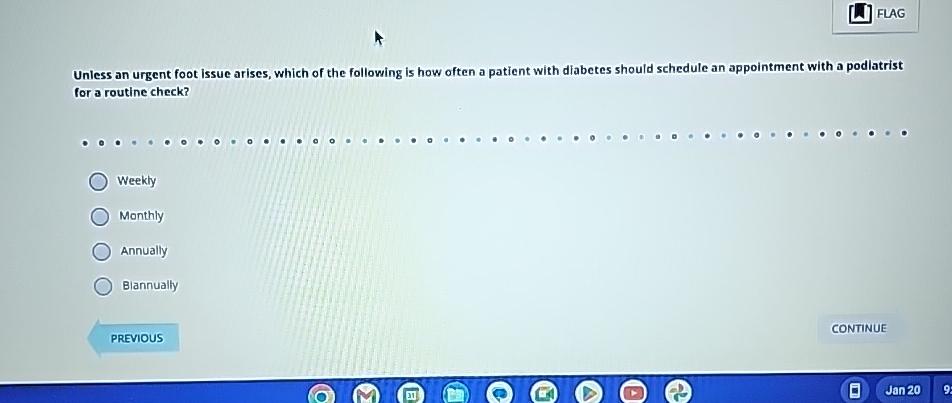  [] FLAG Uniess an urgent foot issue arises, which of the