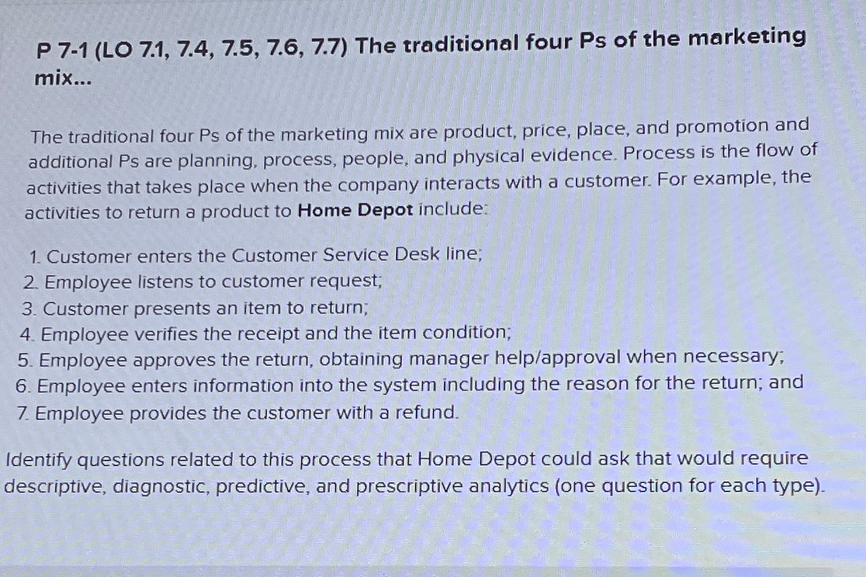 P 7-1(LO 7.1,7.4,7.5,7.6,7.7) The traditional four Ps of the marketing mix...