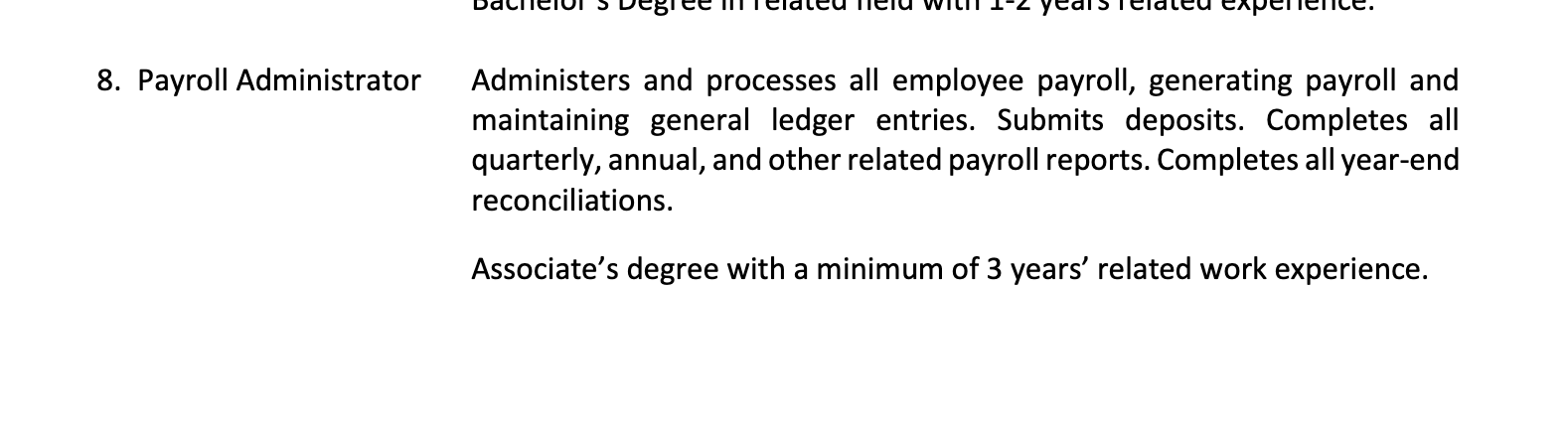 becomes the salary range for the job in this example. Further information