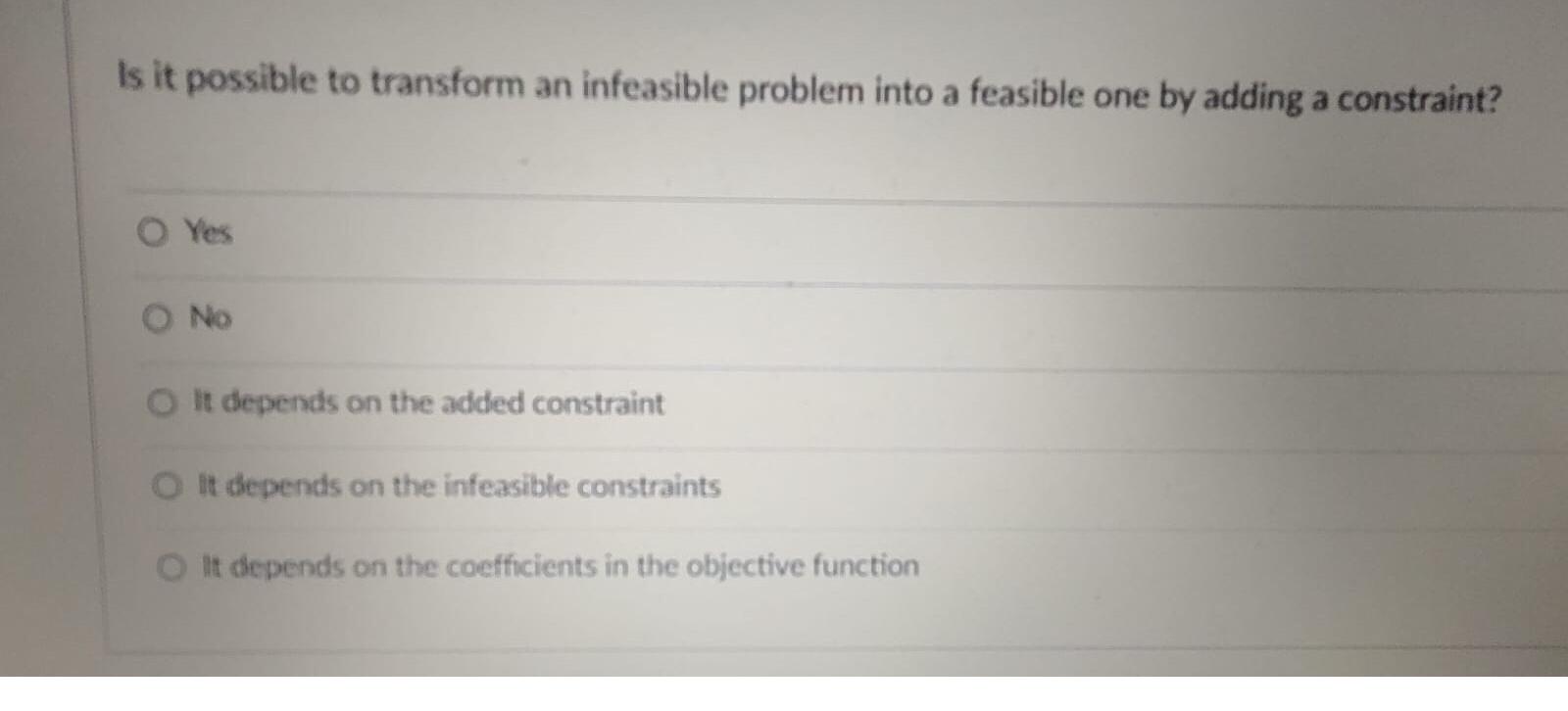  Is it possible to transform an infeasible problem into a feasible