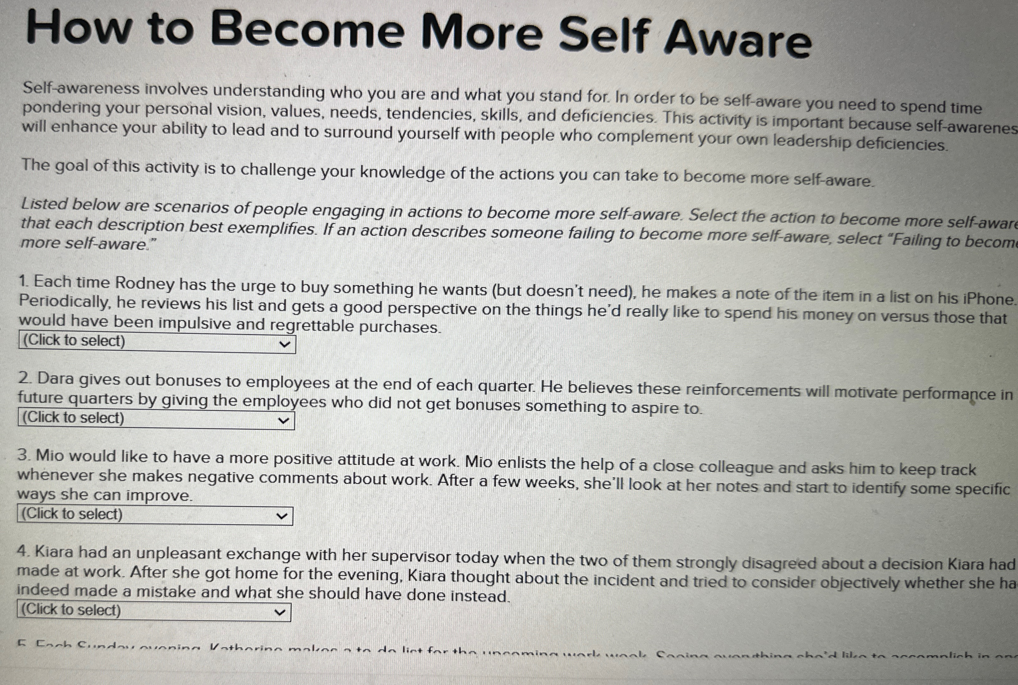  How to Become More Self Aware Self-awareness involves understanding who you