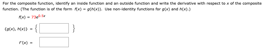 outside function and write the derivative with respect to x of the