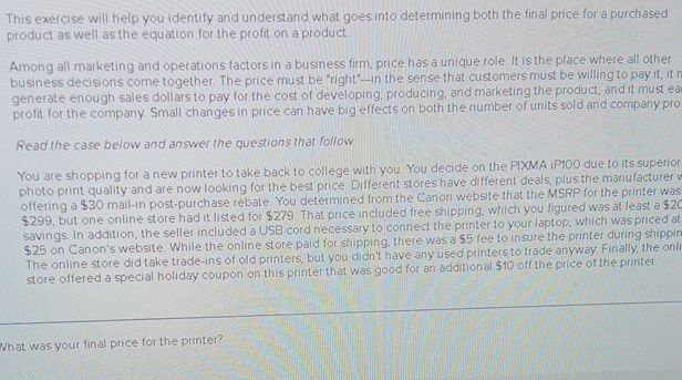  This exercise will help you identify and understand what goes into