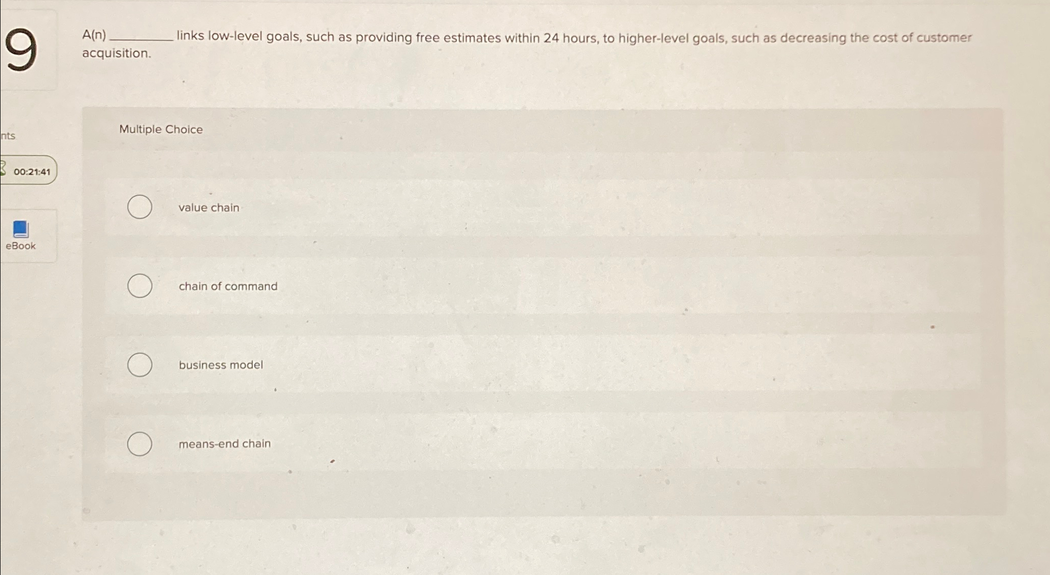  A(n) links low-level goals, such as providing free estimates within 24
