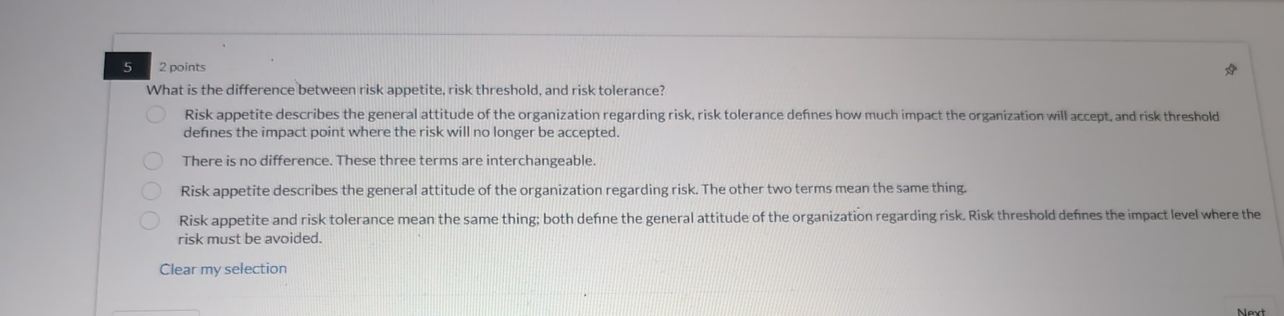  5 2 points What is the difference between risk appetite, risk