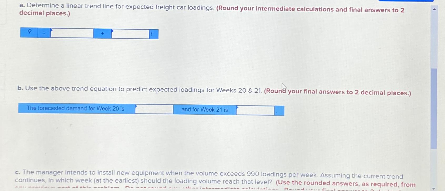  a. Determine a linear trend line for expected freight car loadings.