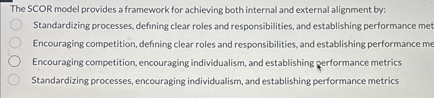  The SCOR model provides a framework for achieving both internal and