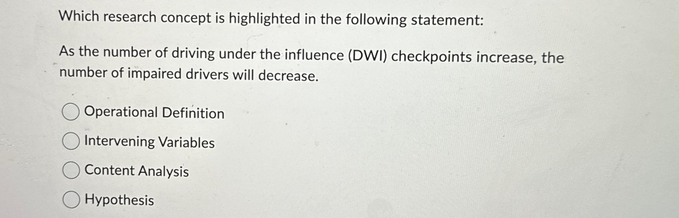  Which research concept is highlighted in the following statement: As the