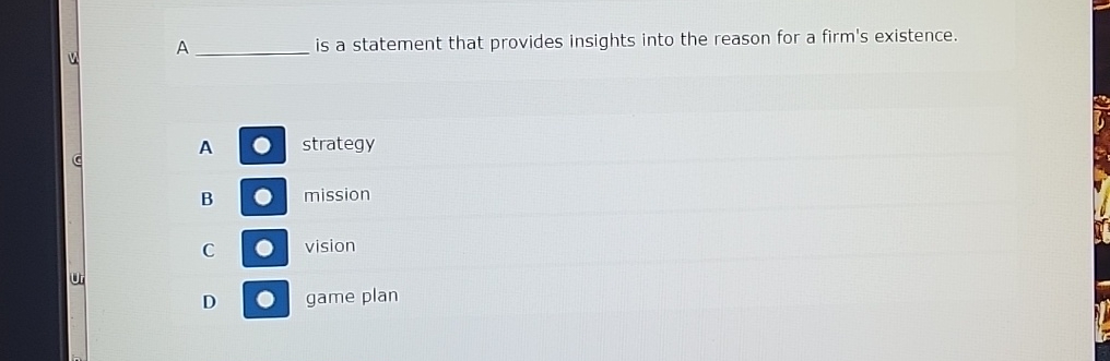  A is a statement that provides insights into the reason for