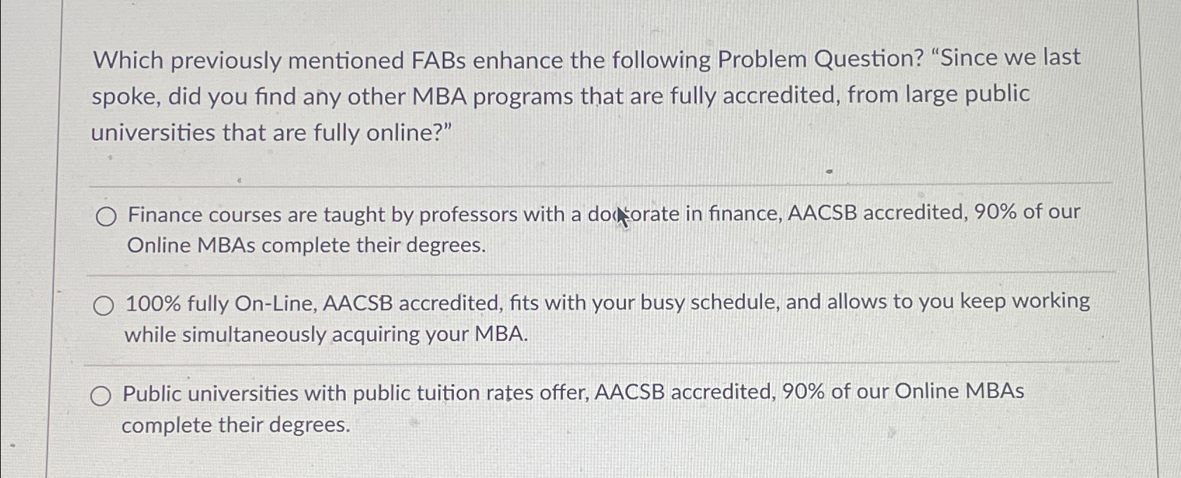  Which previously mentioned FABs enhance the following Problem Question? "Since we