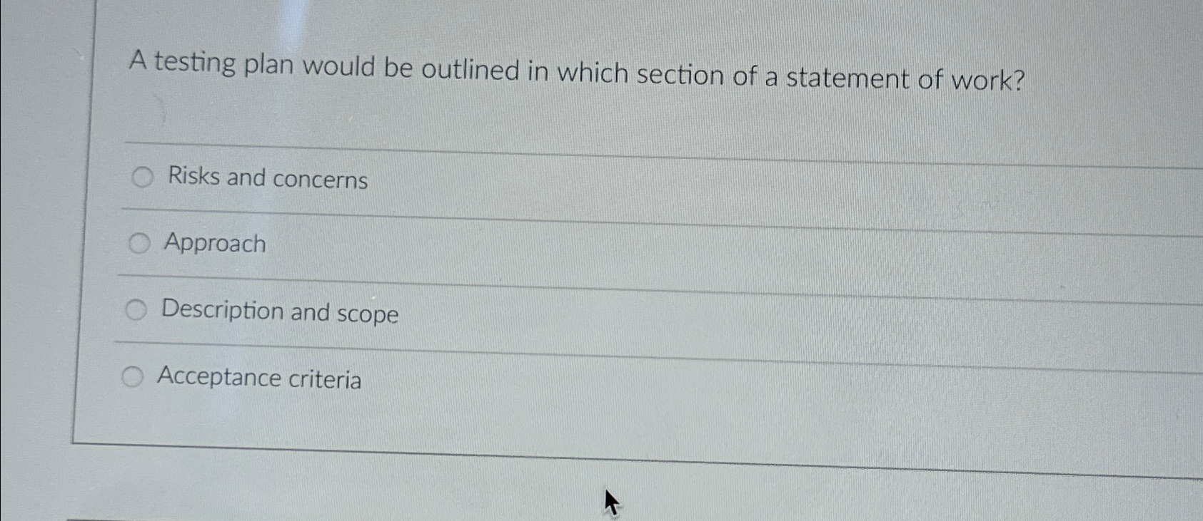  A testing plan would be outlined in which section of a