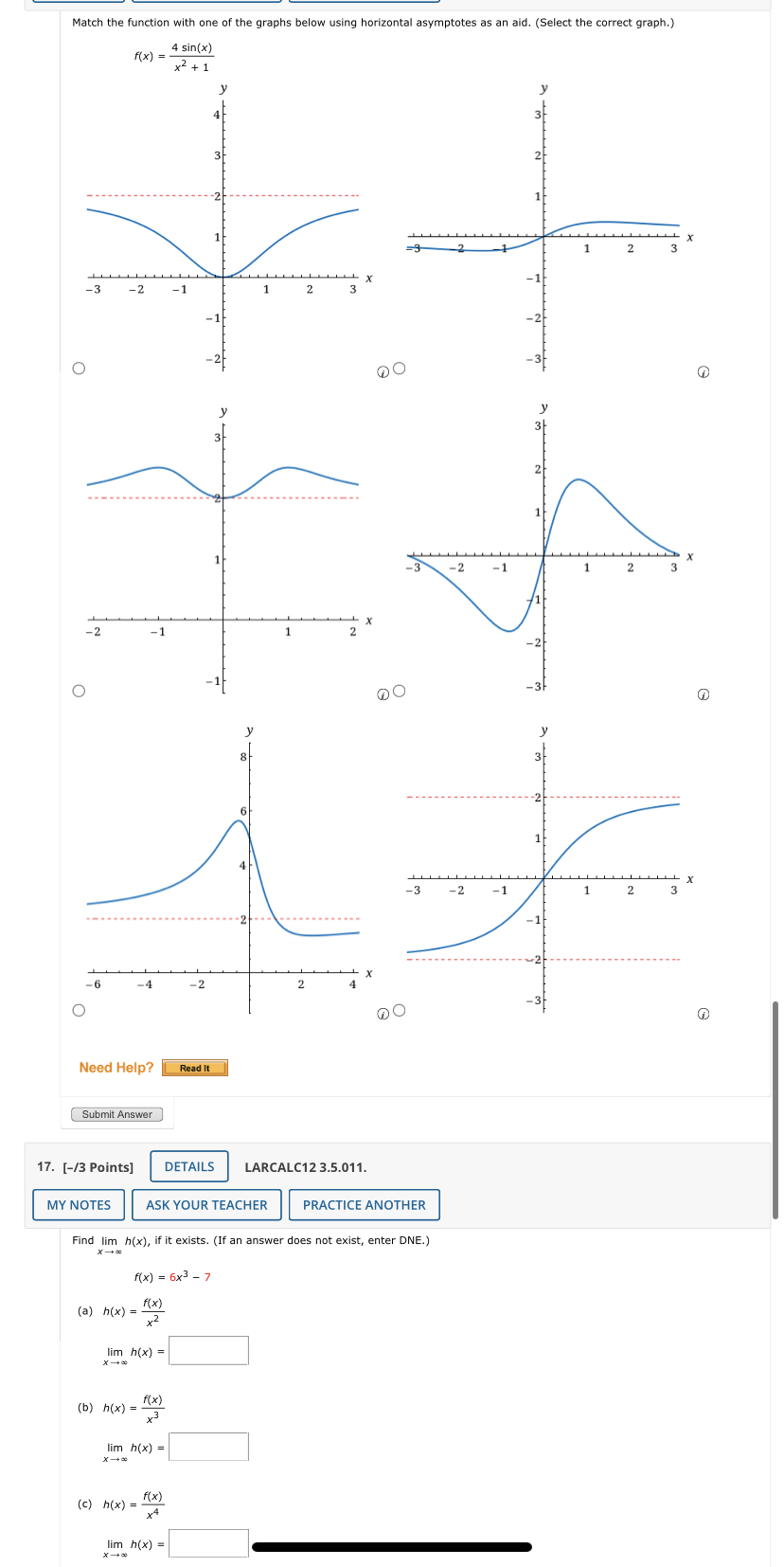 (c) lim 7 - 4x3/2 x -+ce 9x - 5 Need Help?