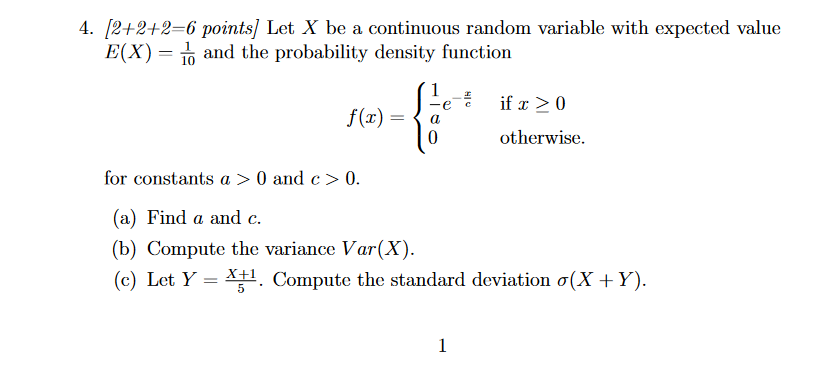  4. [24+242=6 points] Let X be a continuous random variable with