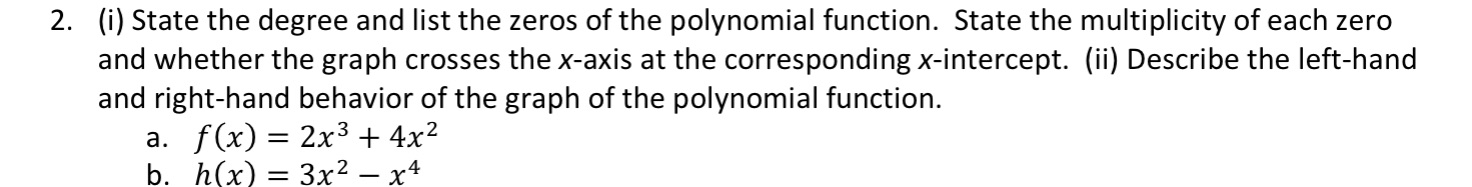 Help with 2a and 2b 2. (i) State the degree and list