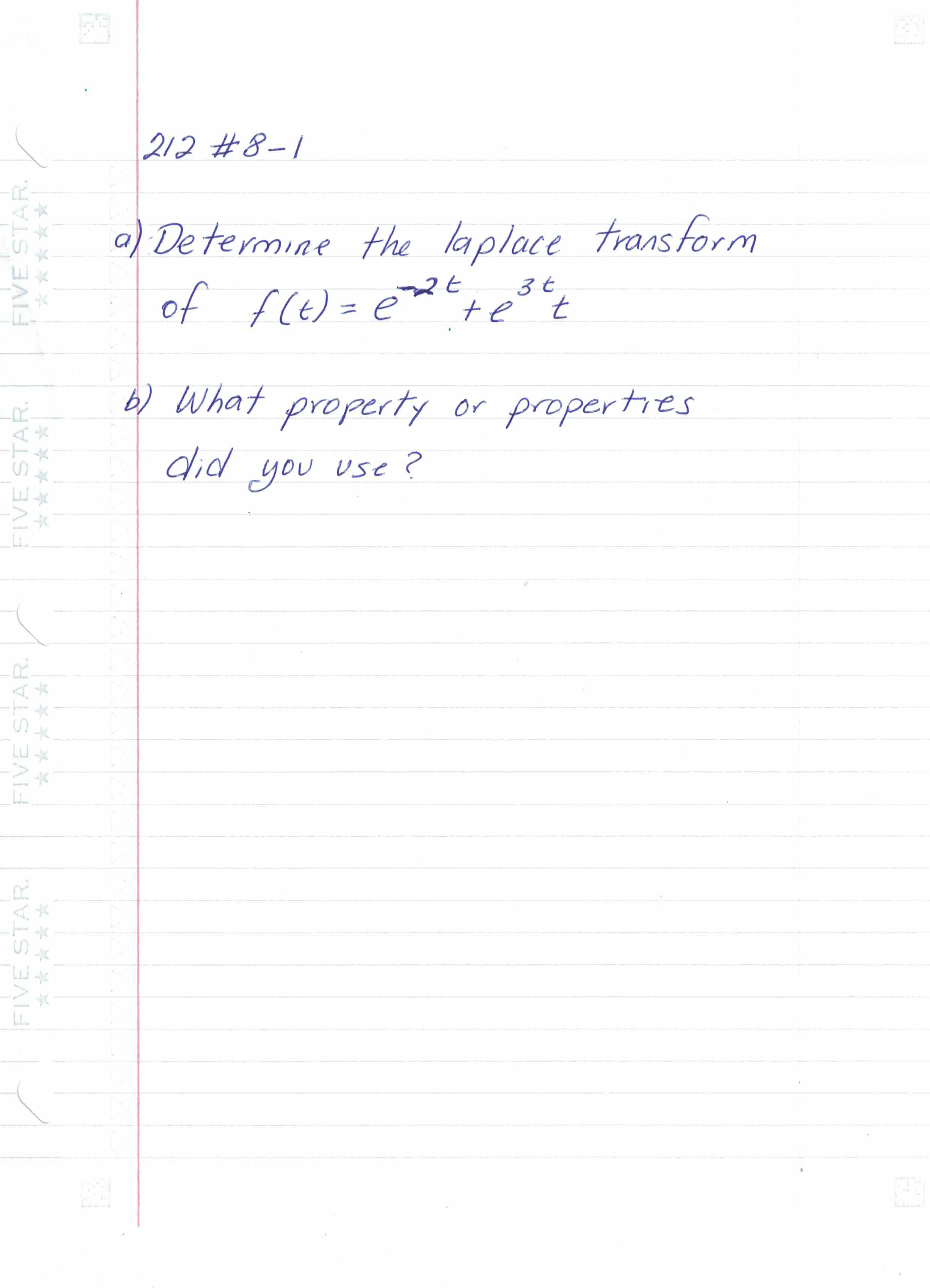  212 # 8 - 1 FIVE STAR. a) Determine the laplace