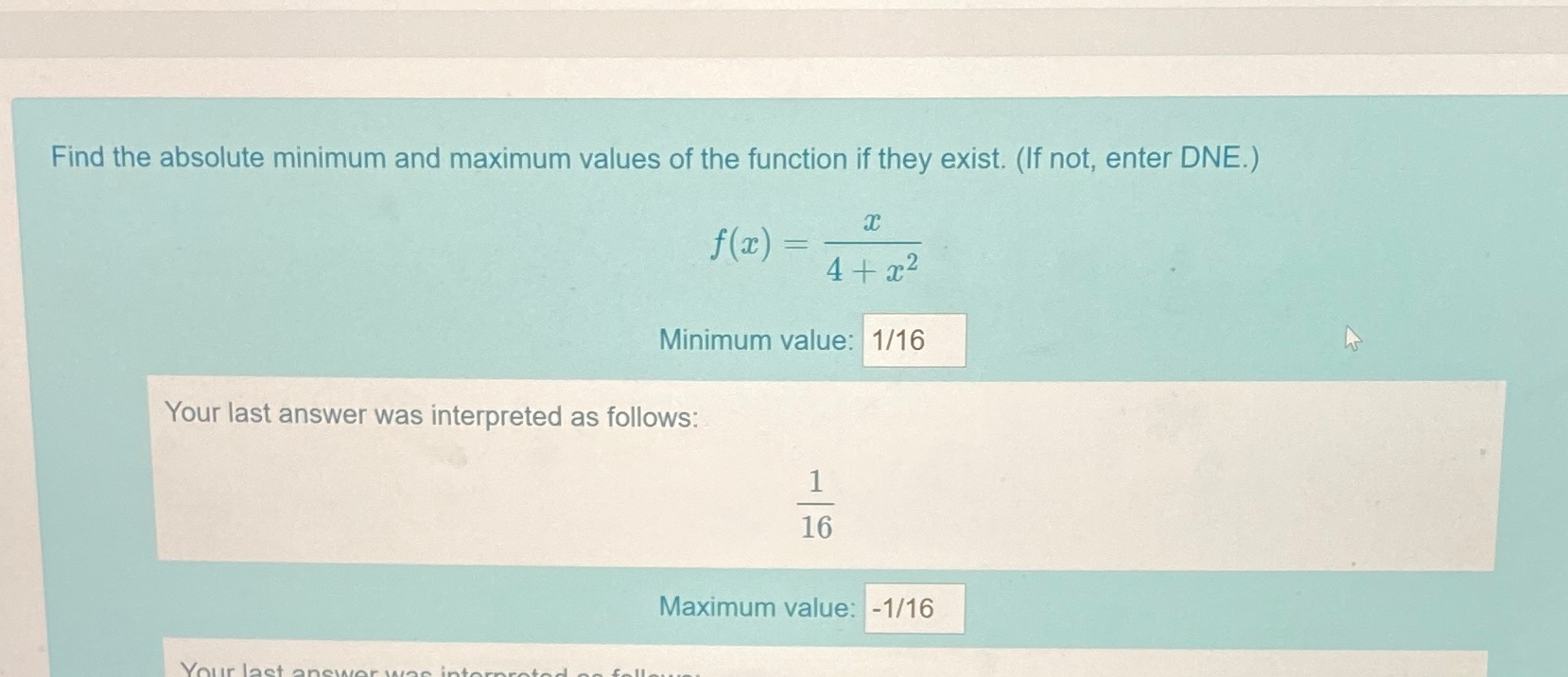  Find the absolute minimum and maximum values of the function if