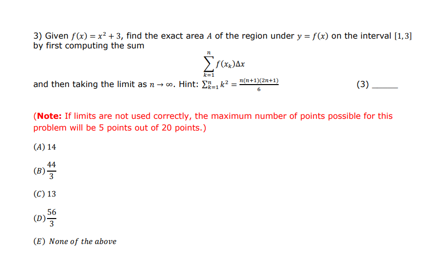  3) Given f(x) = x2 + 3, find the exact area