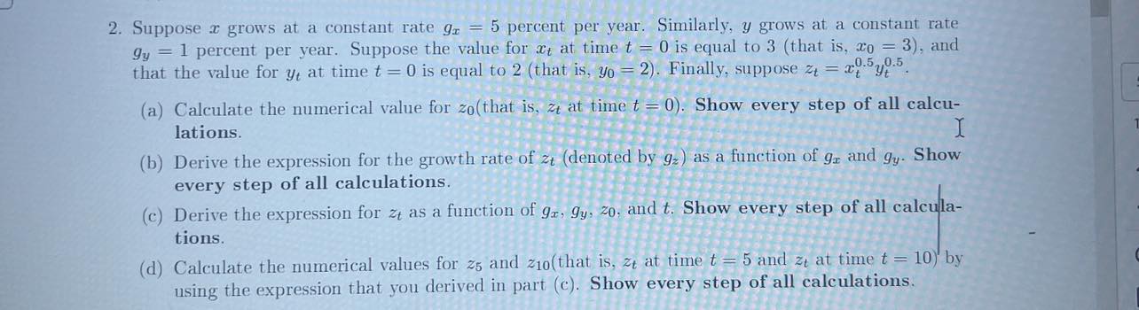  2. Suppose a grows at a constant rate gr = 5