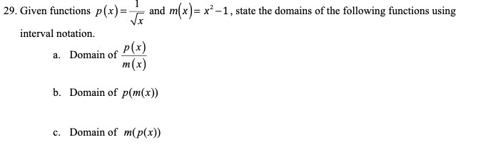 29. Given functions p (x ) = Vx and m(x )=