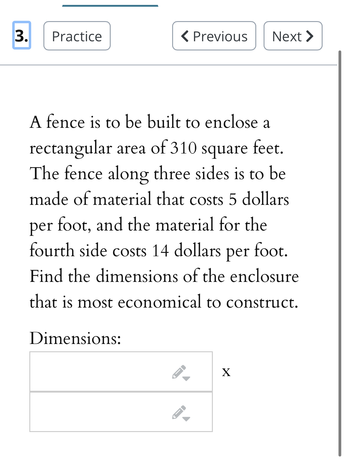 appropriate. lim 3 (In ac) 3 Limit:a- A fence is to be