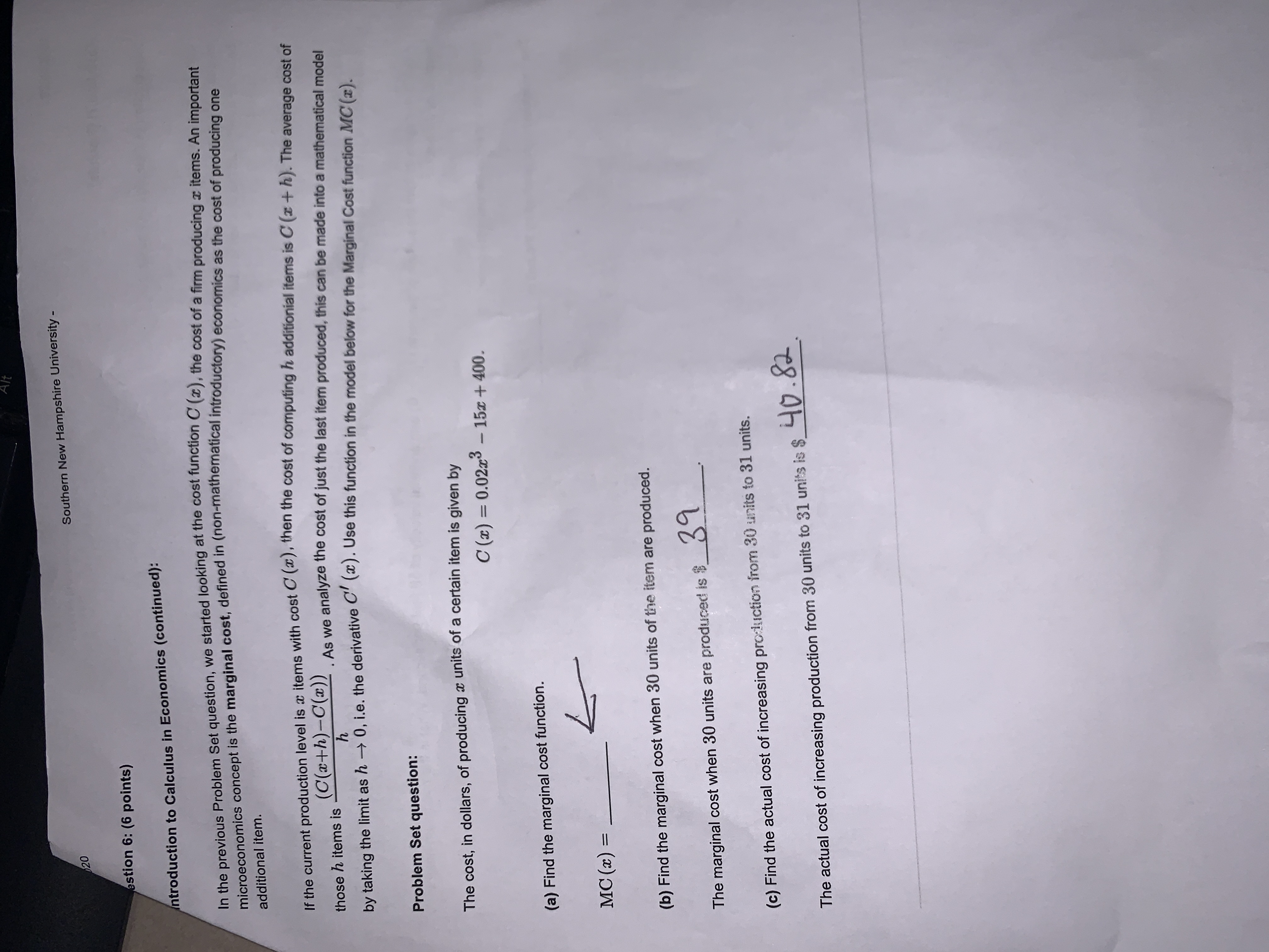 Everything is right except a) Find the Marginal cost function 20 Southern