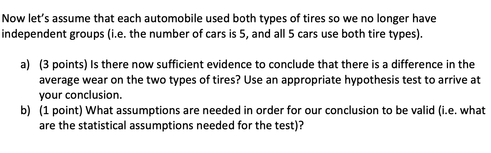 what hypothesis test should be used in this question? Now let's assume