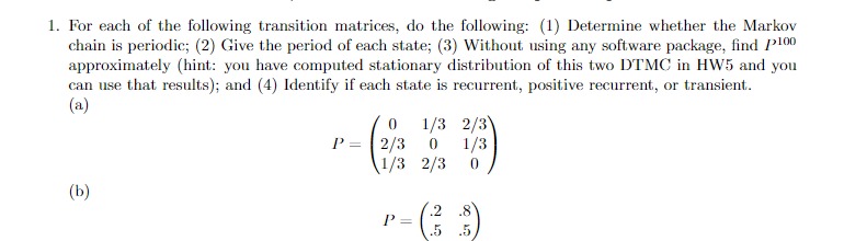 not always true? O p2 is the transition matrix of a Markov