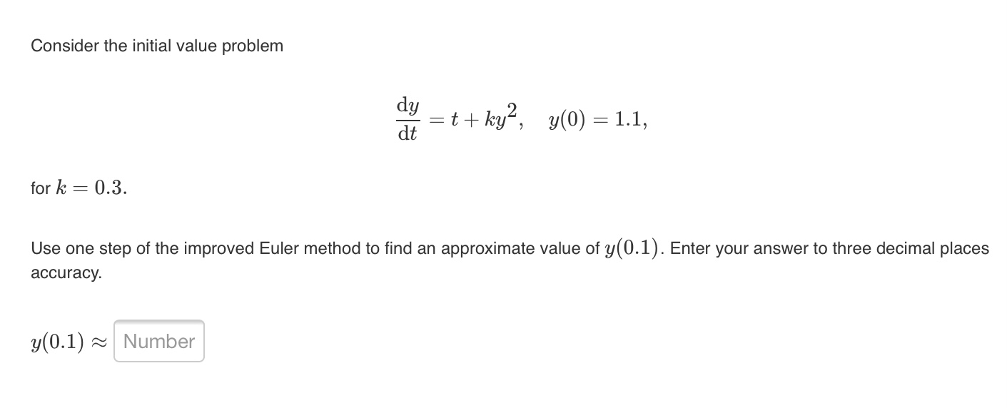 Hi there looking for help ... Consider the initial value problem for