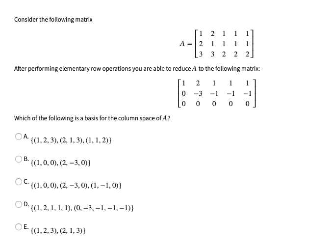 please help me with this question Consider the following matrix 2 1