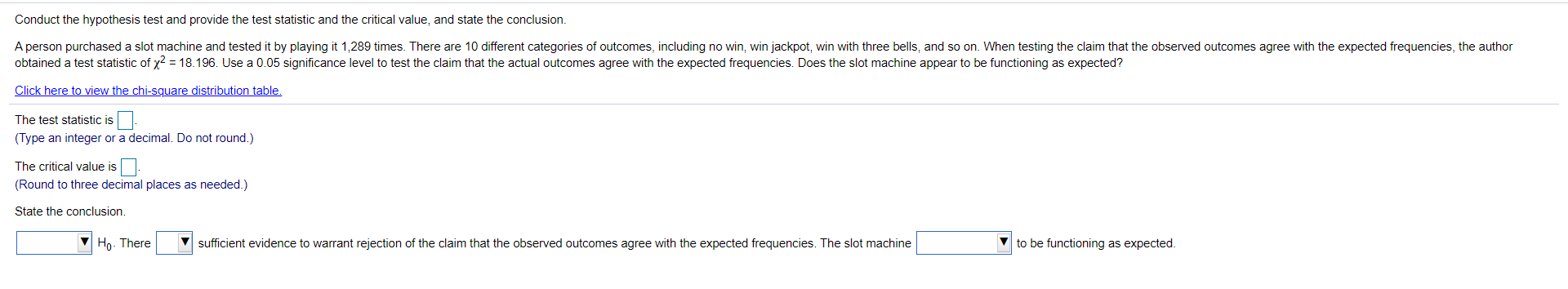 How do I solve a problem like this? Please explain. Conduct the