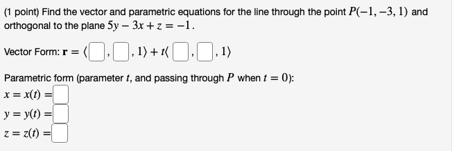 6). AB = Equations of lines: Consider the vector equation of the