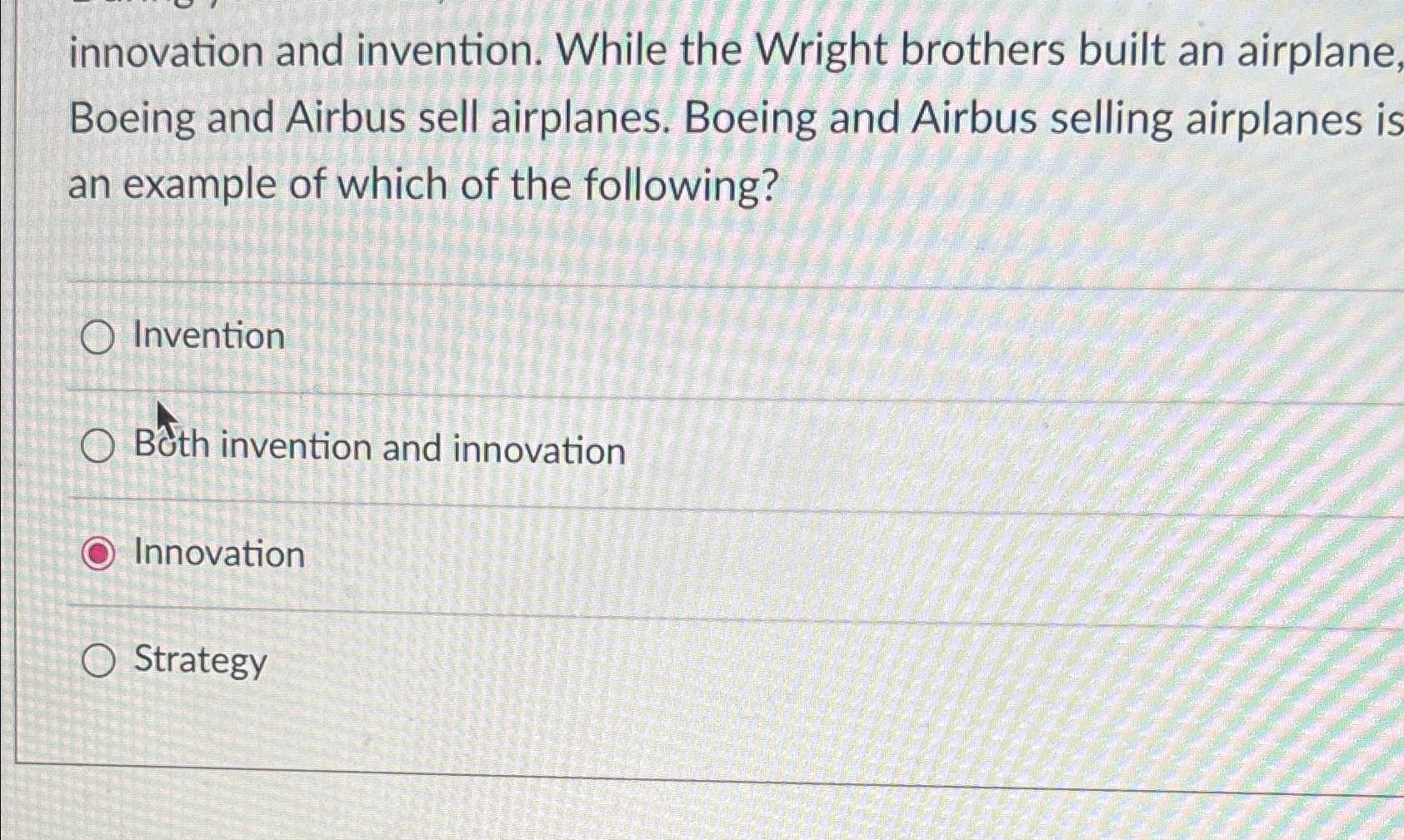 innovation and invention. While the Wright brothers built an airplane, Boeing