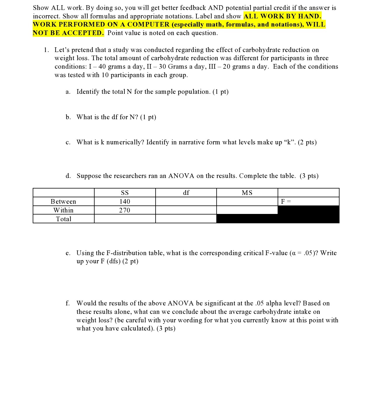 AND potential partial credit if the answer is incorrect. Show all formulas