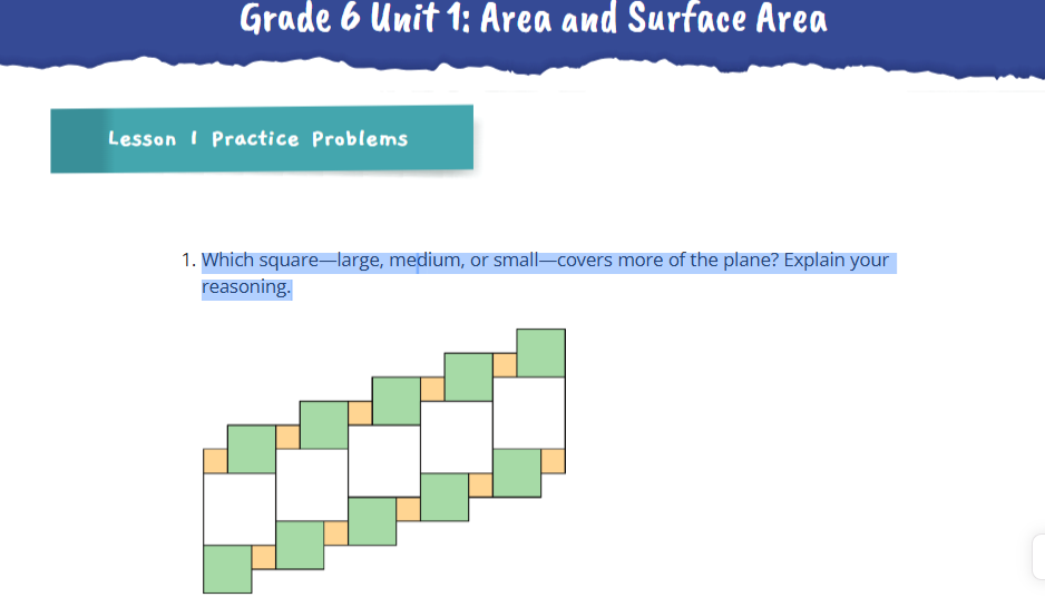 Grade 6 Unit 1;: Area and Surface Avea 1. Which squarelarge,