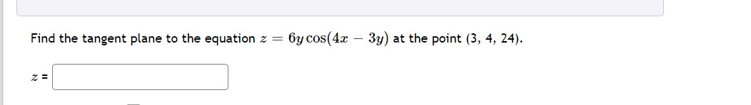the equations of the normal line to the surface z = 4x