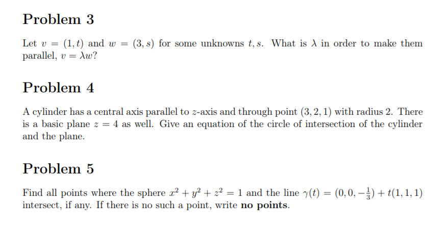 Problems are shown belowLet v = (1, t) and w = (3,