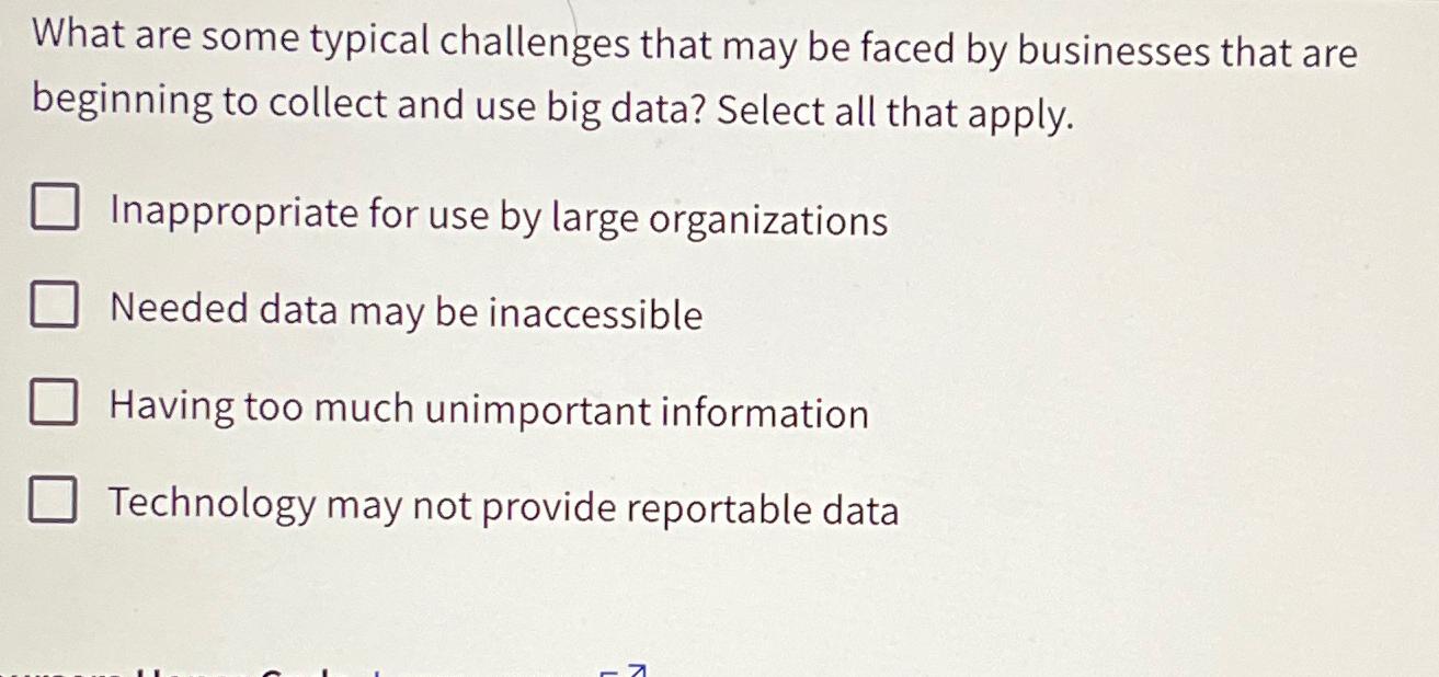  What are some typical challenges that may be faced by businesses