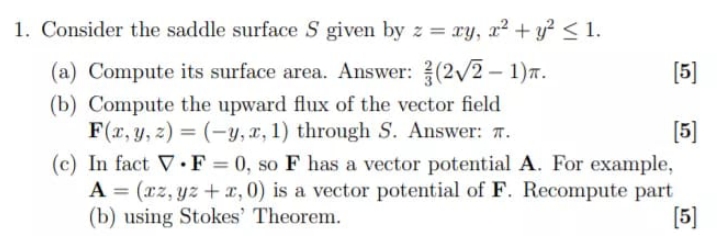 Need Neat typed solution 1. Consider the saddle surfeoe 8 given by