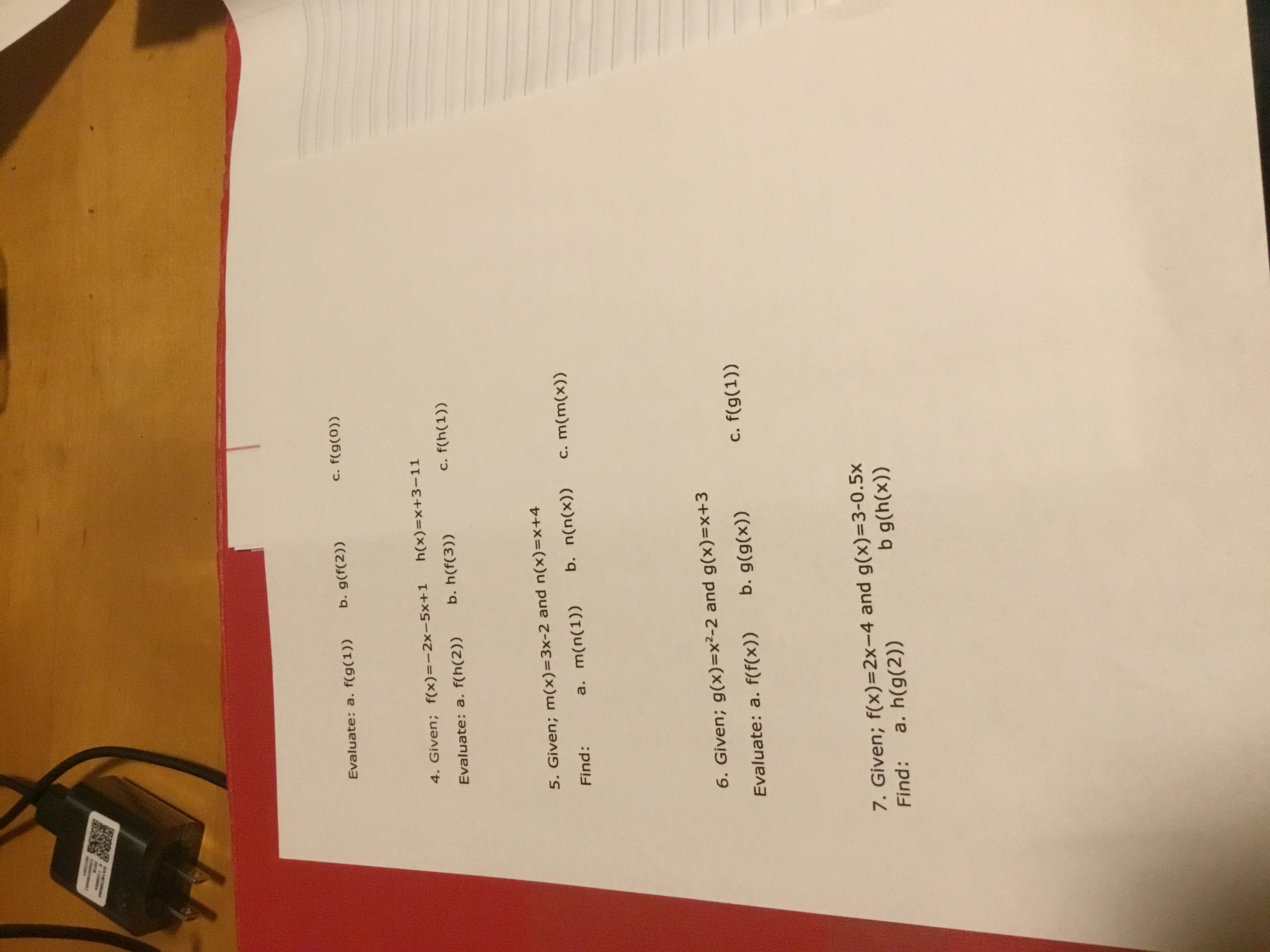 Please answer all questions, and please show your work. Evaluate: a. f(g(1))