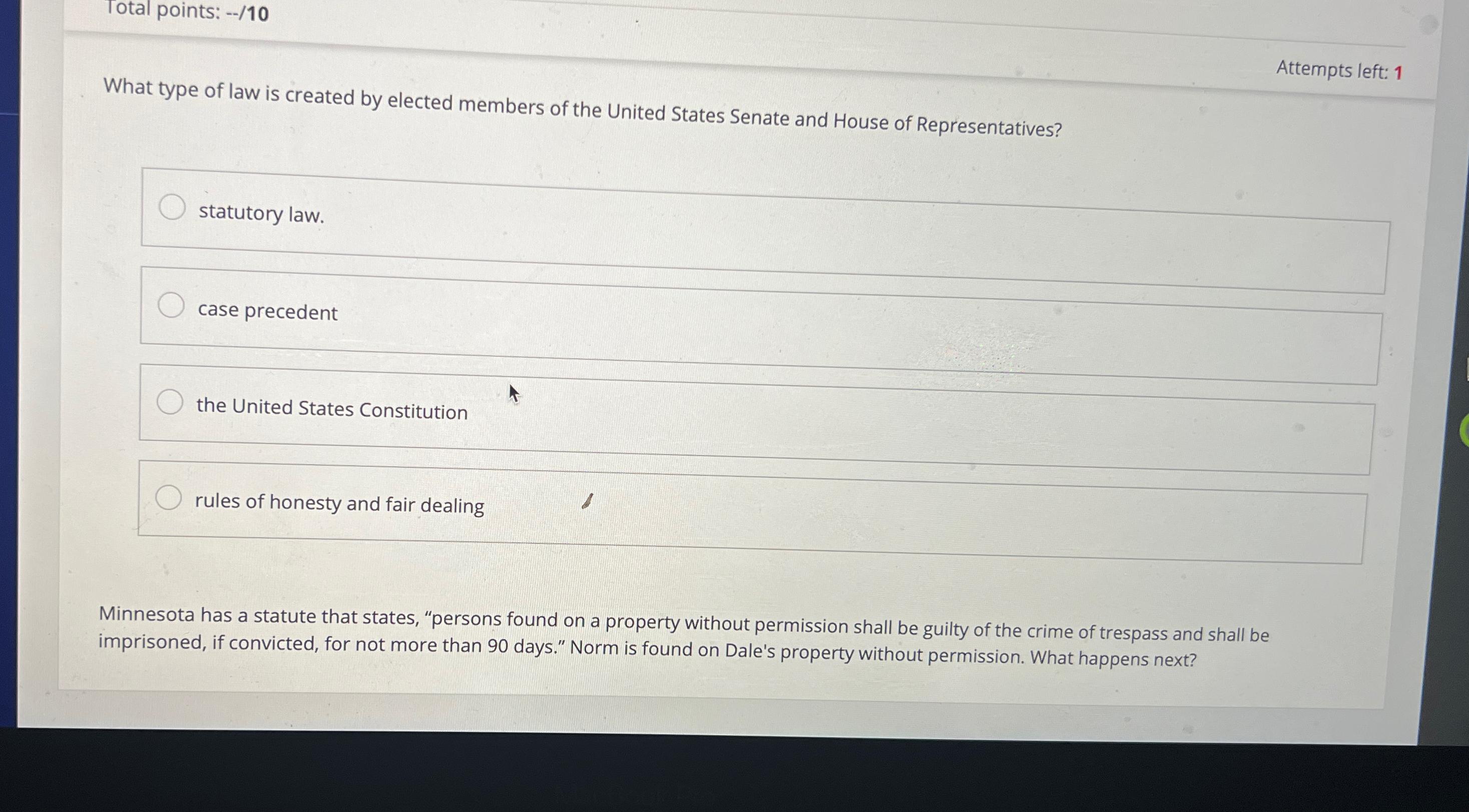  Total points: --/10 Attempts left: 1 What type of law is