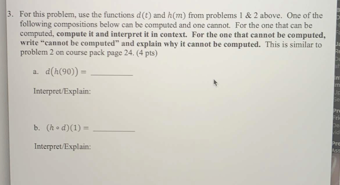  3. For this problem, use the functions d (t) and h(m)