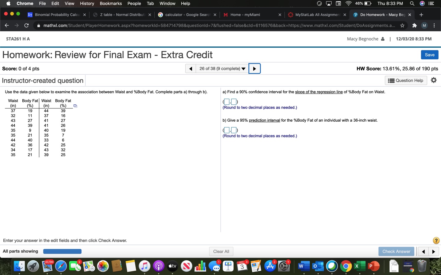 Use the data given below to examine the association between Waist and?%Body