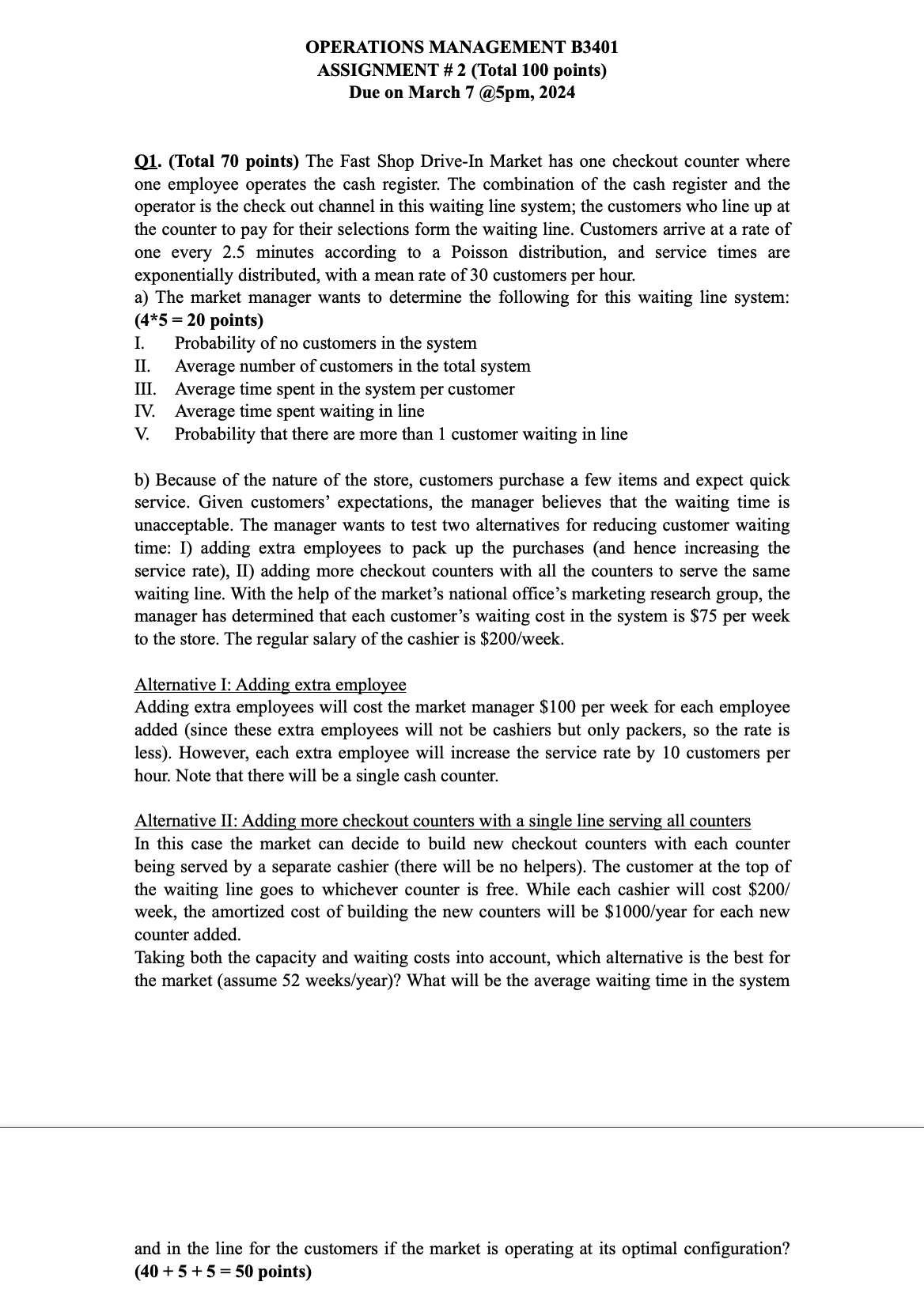  Q1.(Total 70 points) The Fast Shop Drive-In Market has one checkout