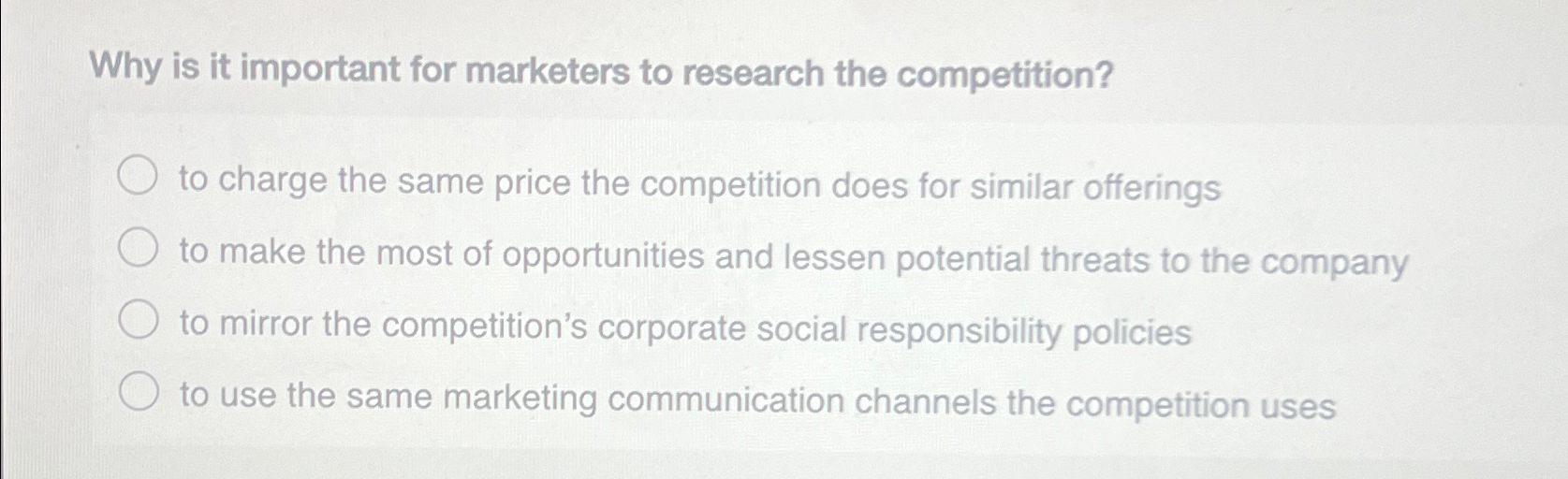  Why is it important for marketers to research the competition? to