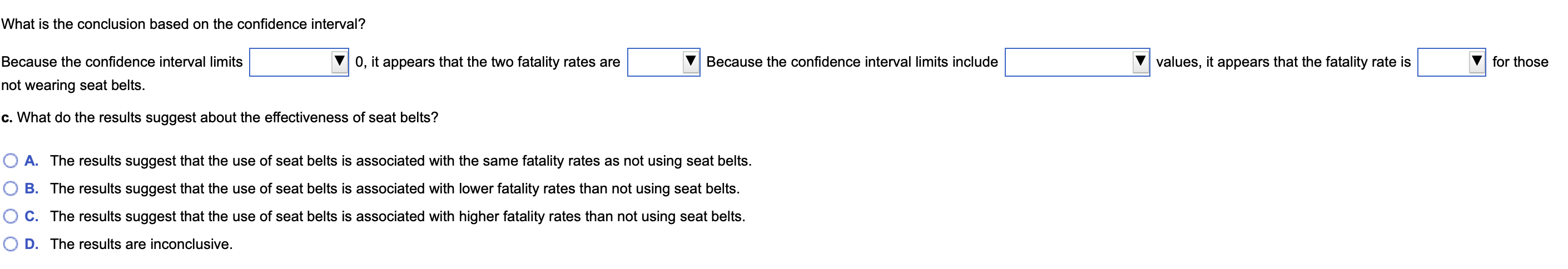 involved in car crashes is obtained. Among 2740 occupants not wearing seat