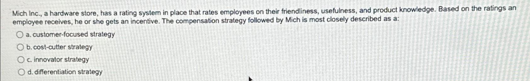 Mich Inc., a hardware store, has a rating system in place