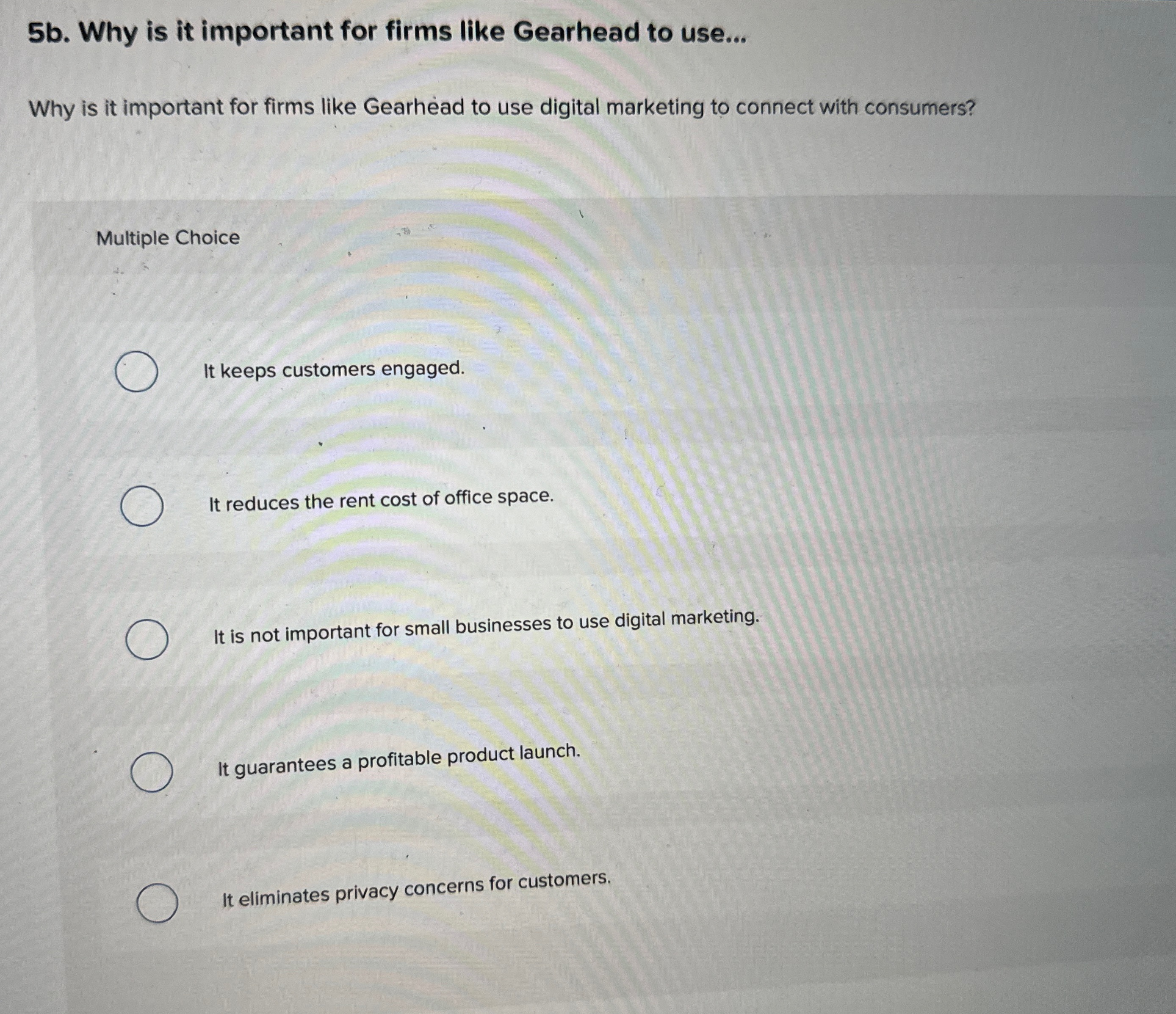  5b. Why is it important for firms like Gearhead to use...