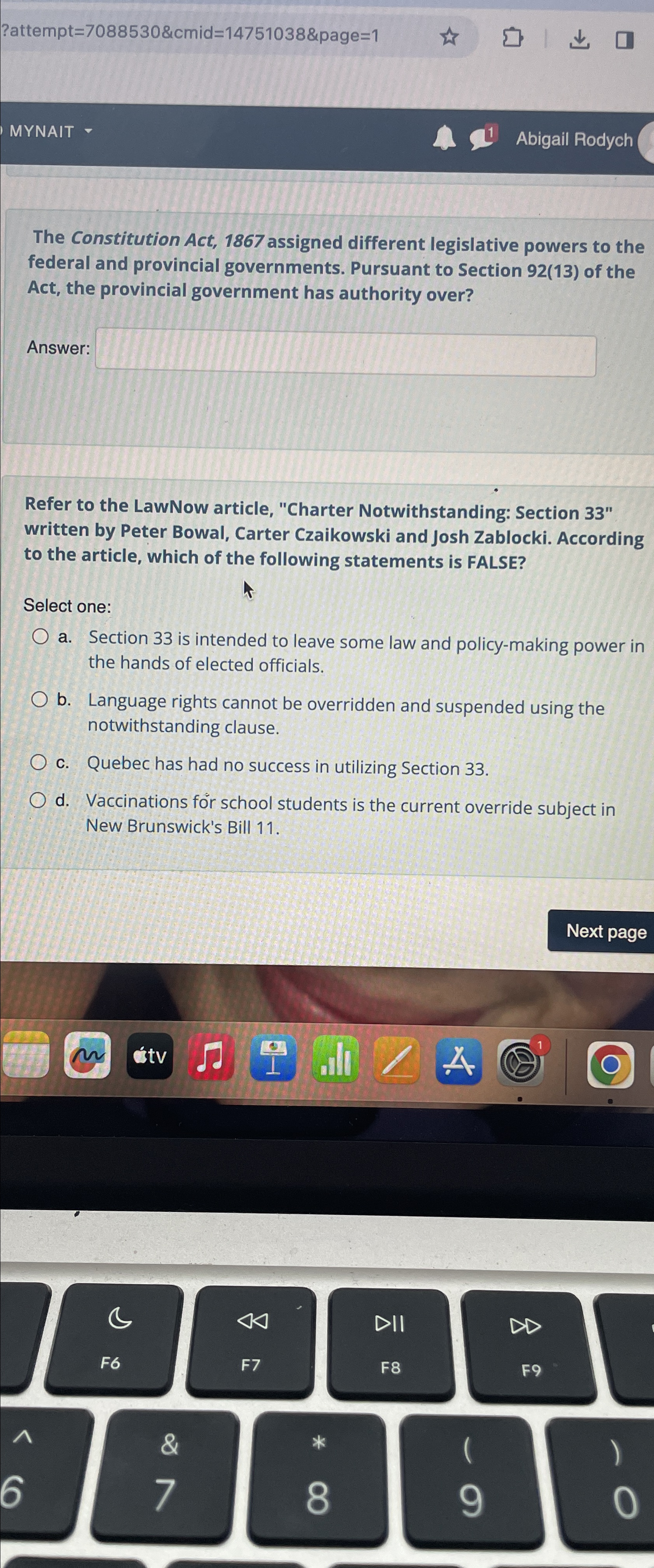  ?attempt=7088530&cmid=14751038&page=1 MYNAIT Abigail Rodych The Constitution Act, 1867 assigned different legislative